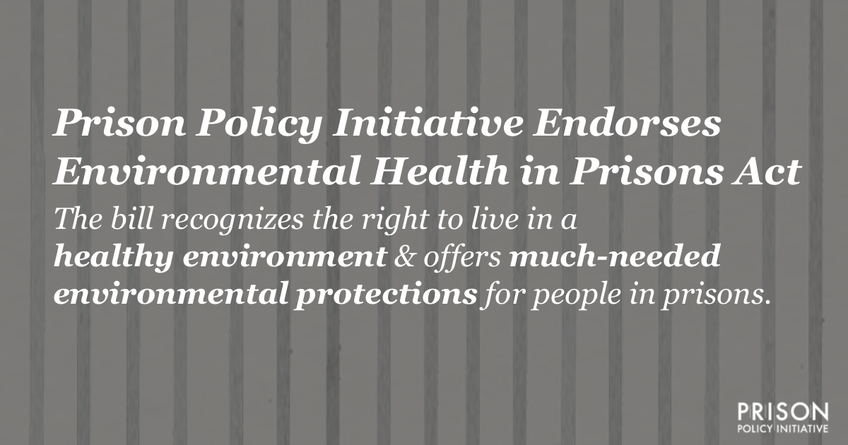 Prison Policy Initiative endorses the Environmental Health in Prisons Act | Prison Policy Initiative