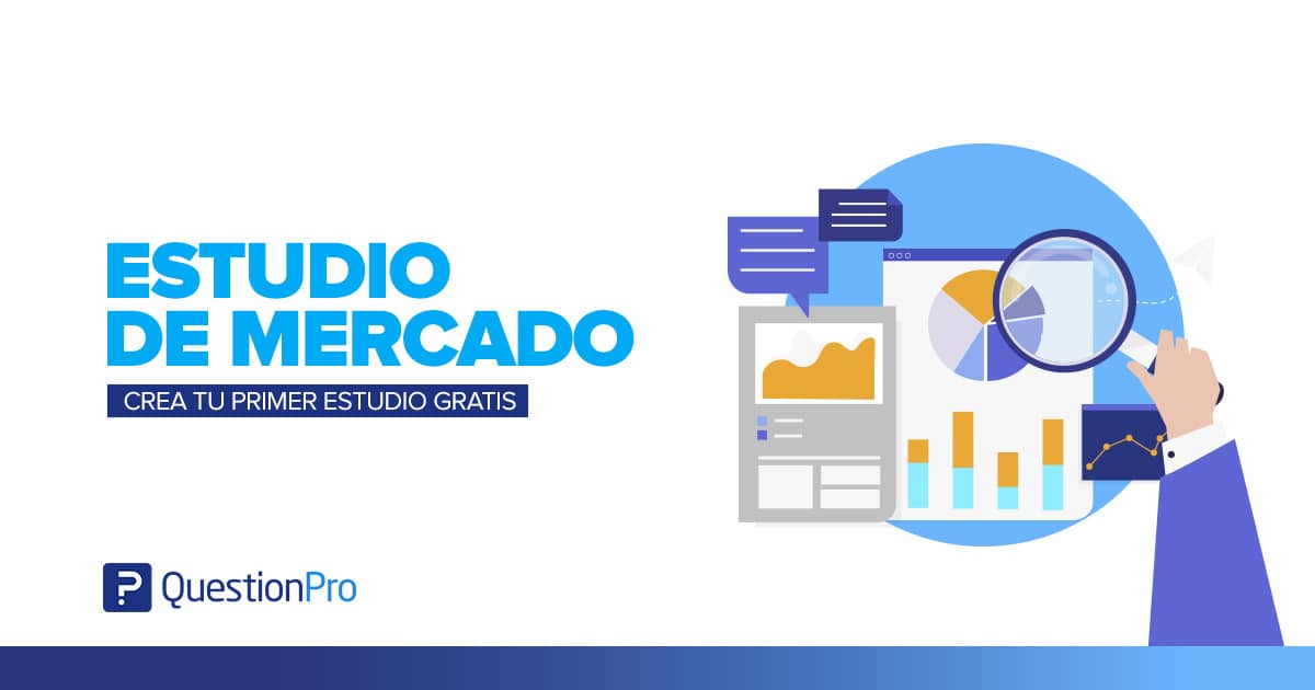 ¿Qué es un estudio de mercado? | QuestionPro