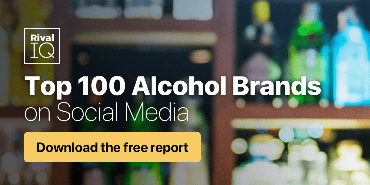 Top Alcohol Brands on Social Media | Rival IQ