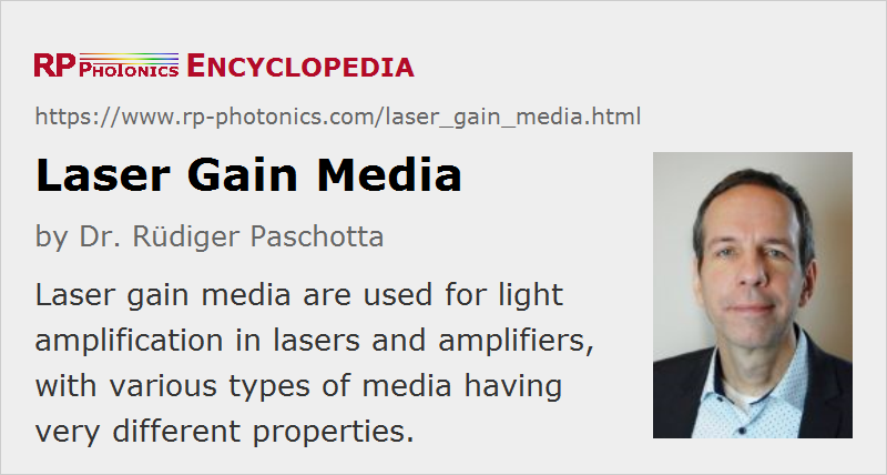 Laser Gain Media – active laser medium, solid-state laser, crystals, glasses, semiconductors, dyes