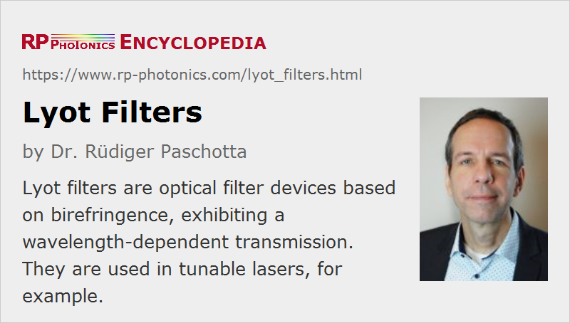 Lyot Filters – optical filter, wavelength tuning