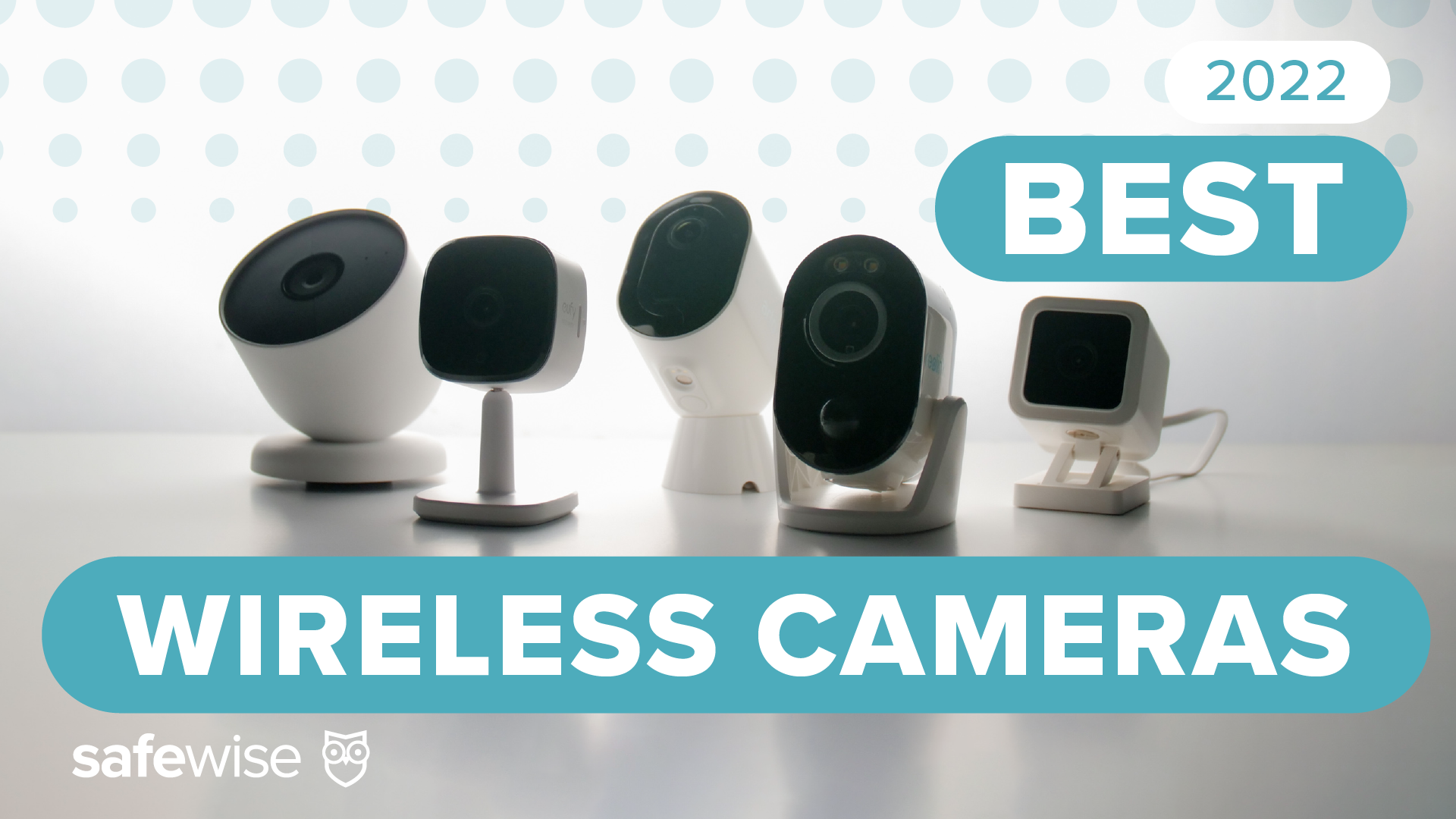The 10 Best Wireless Home Security Cameras of 2026 | SafeWise