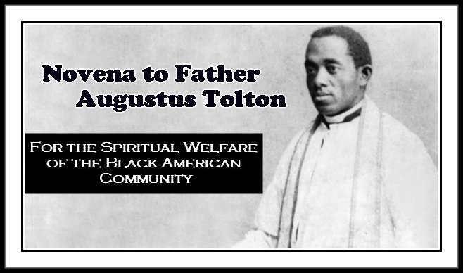Novenas to Venerable Augustus Tolton | Saint Dominic's Media