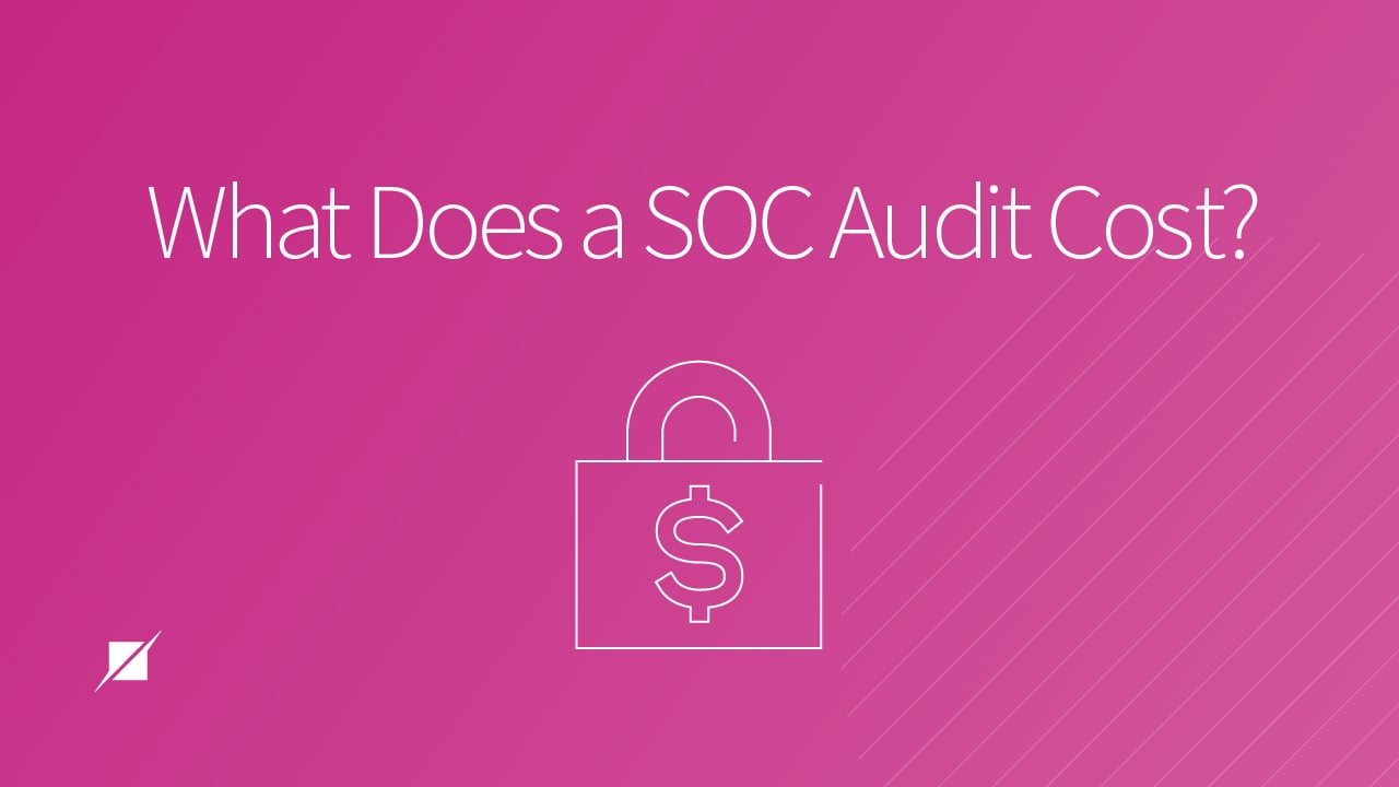 What is the Cost of a SOC Audit? | Schellman
