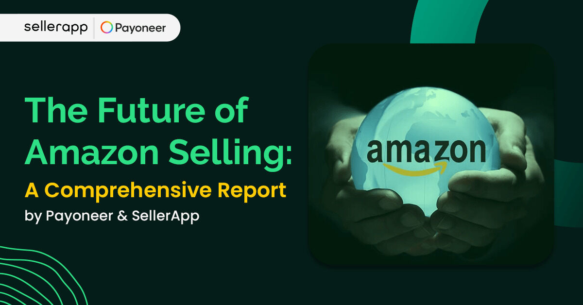 Amazon Seller Insights: Payoneer & SellerApp Joint Analysis