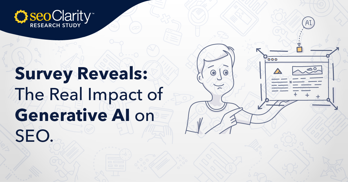Survey Reveals: The Real Impact of Generative AI on SEO