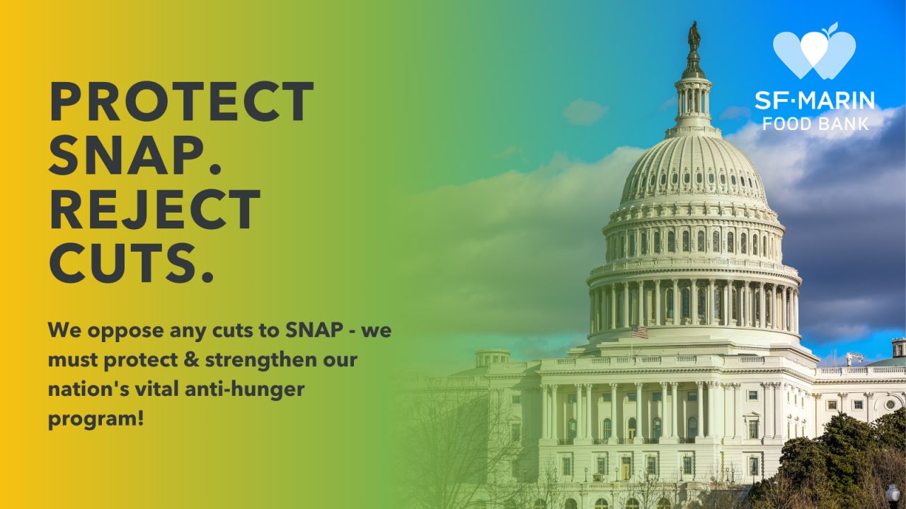 Bay Area Food Banks Unite to Reject Proposed SNAP Cuts | San Francisco-Marin Food Bank