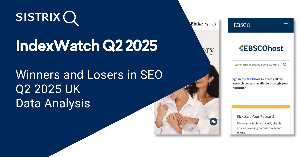 IndexWatch Q2 2025: UK Winners & Losers - SISTRIX