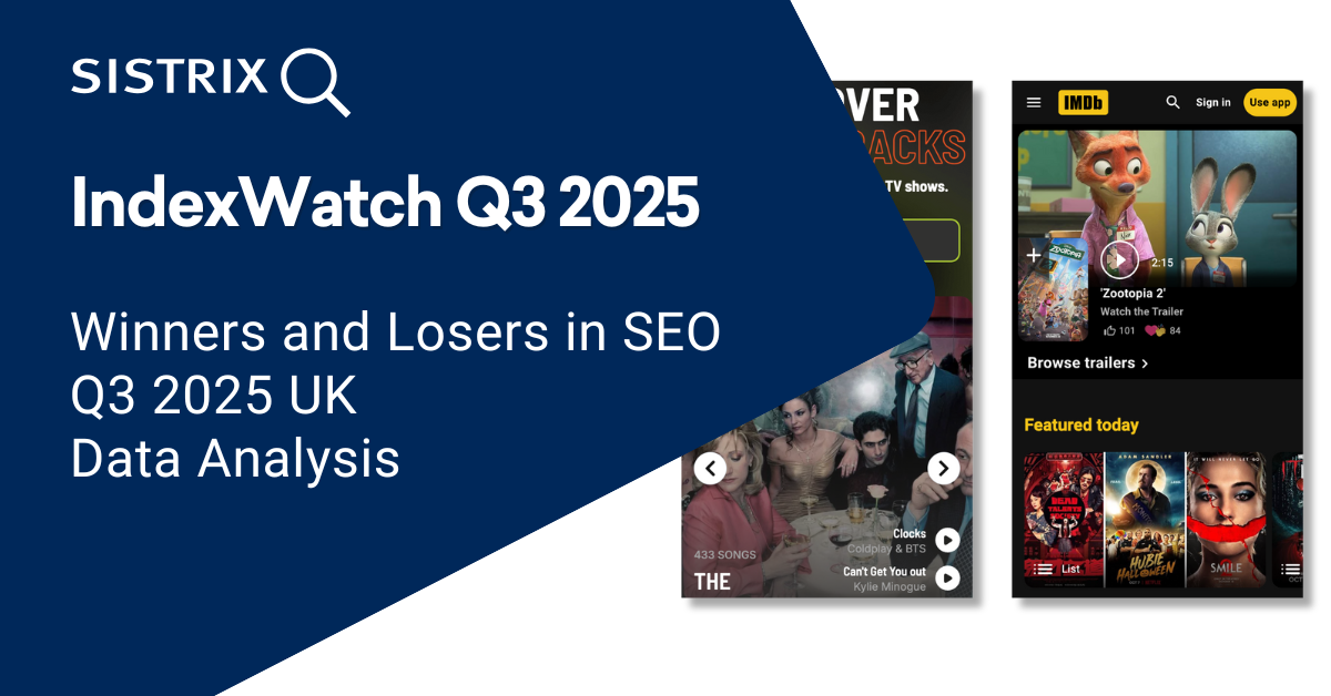 IndexWatch Q3 2025: UK Winners & Losers - SISTRIX