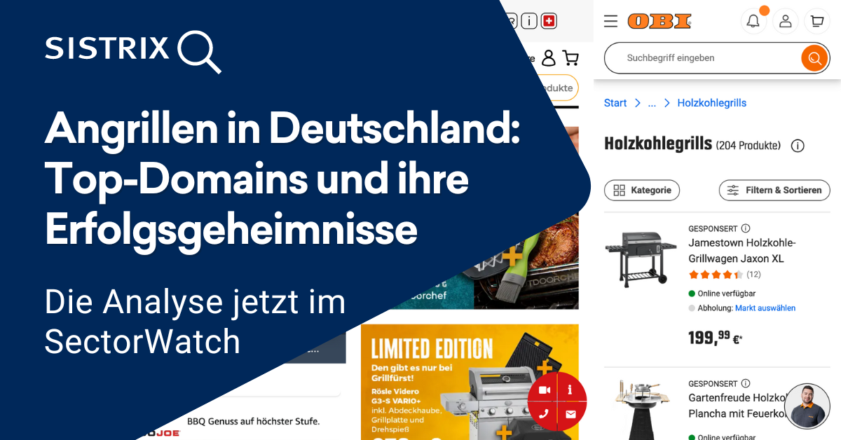 Angrillen in Deutschland: Top-Domains und ihre Erfolgsgeheimnisse - SISTRIX SectorWatch