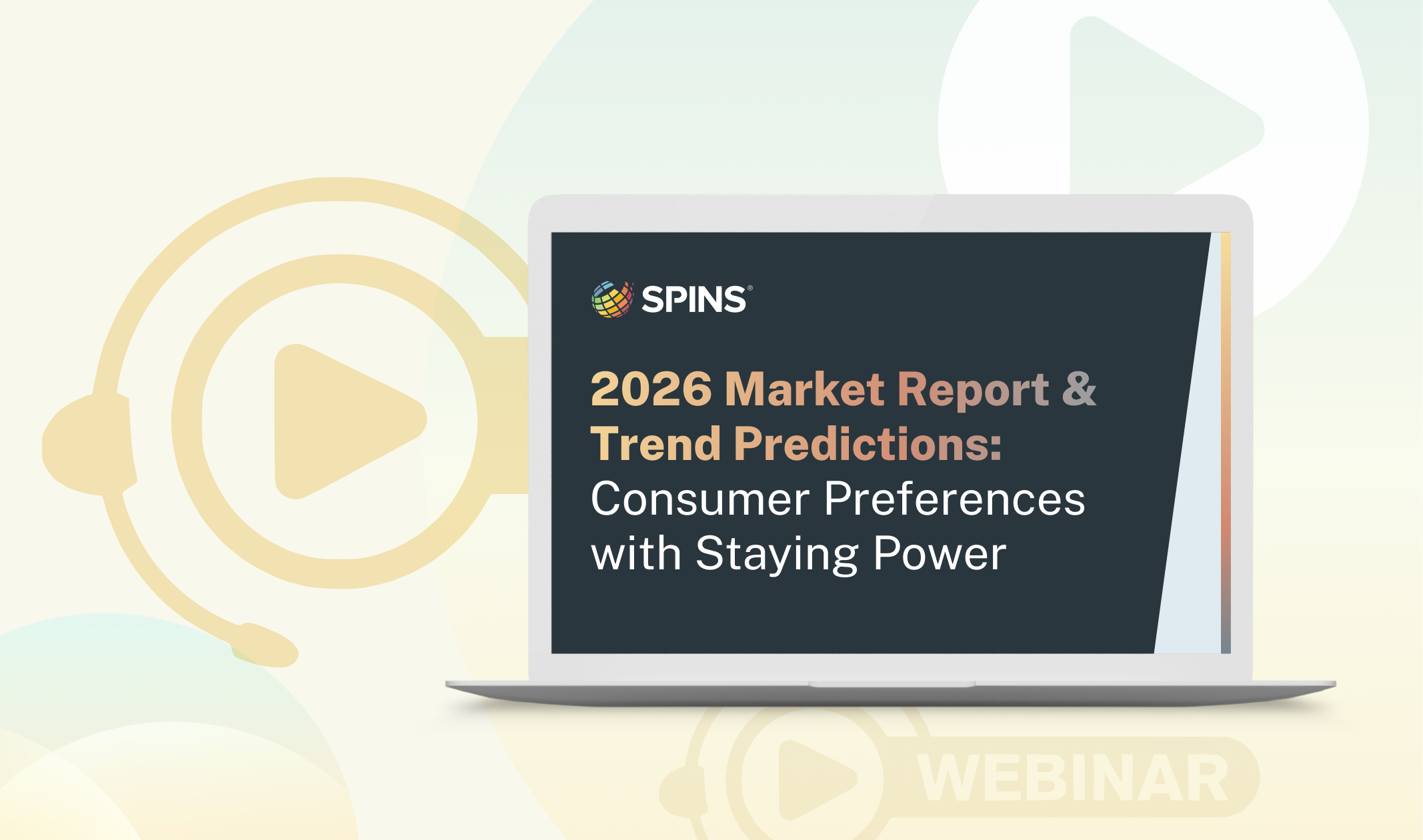 2026 Market Report and Trend Predictions: Consumer Preferences With Staying Power - SPINS