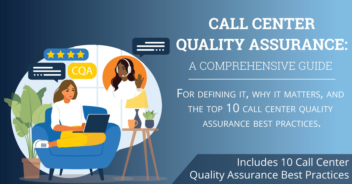Call Center Quality Assurance: Comprehensive Guide