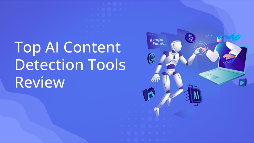 Do These Top 5 AI Content Detection Tools Really Work? - Stellar Blog