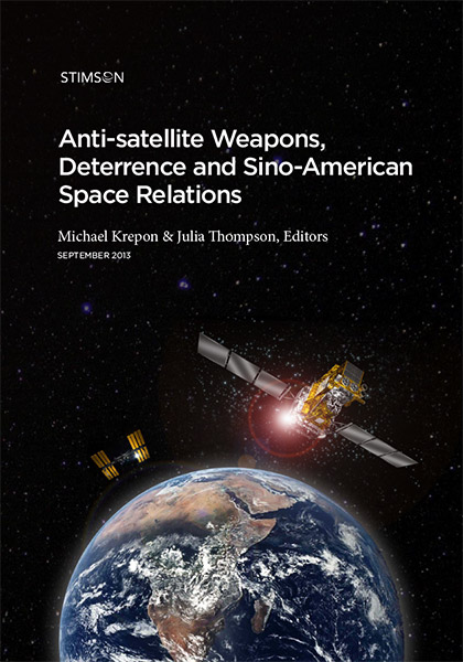 Anti-satellite Weapons, Deterrence and Sino-American Space Relations • Stimson Center