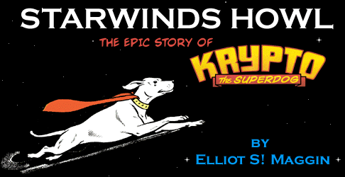 STARWINDS HOWL - The Epic Story of Krypto the Superdog - Official Website