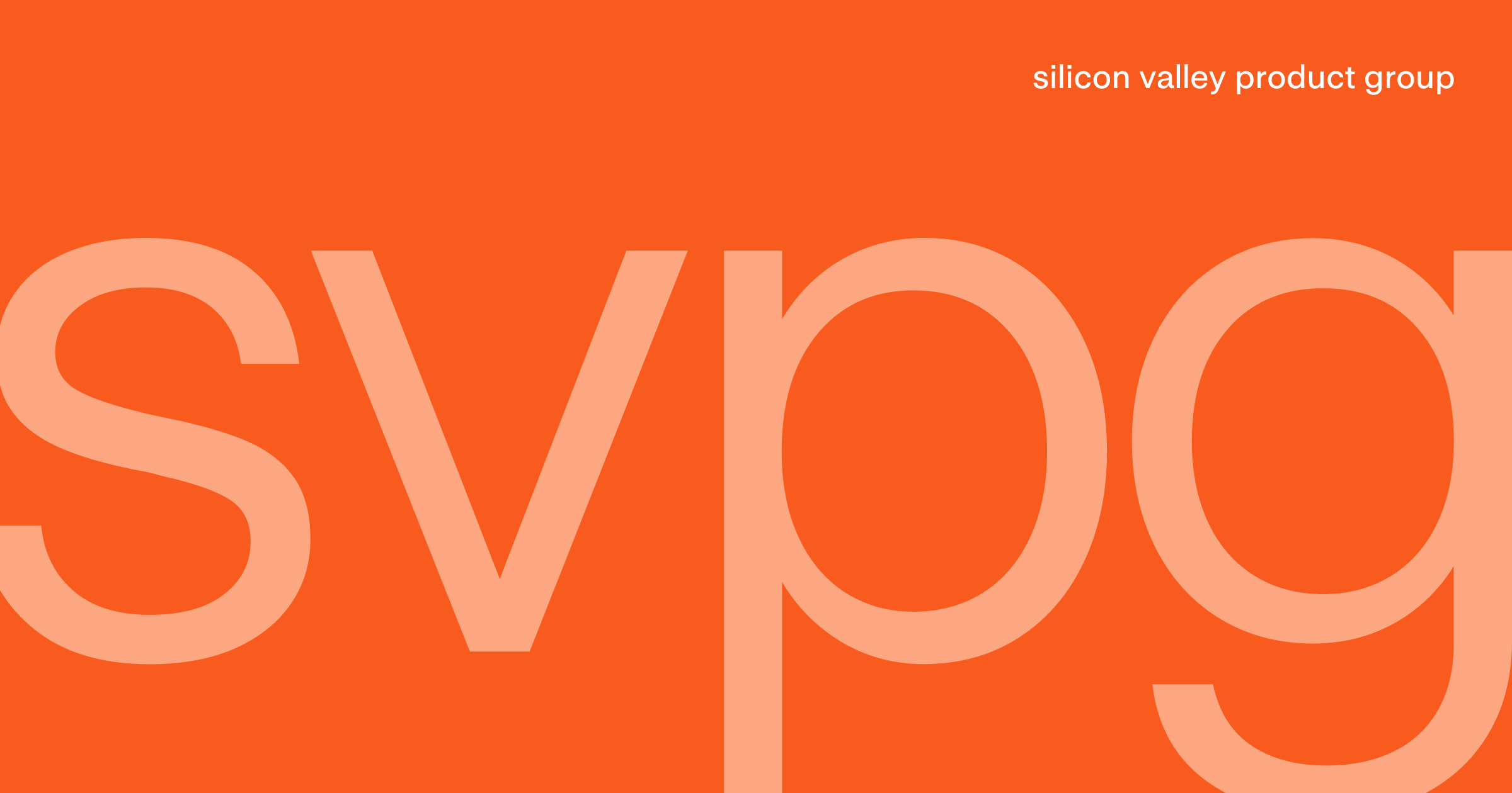 The CEO as Head of Product - Silicon Valley Product Group : Silicon Valley Product Group