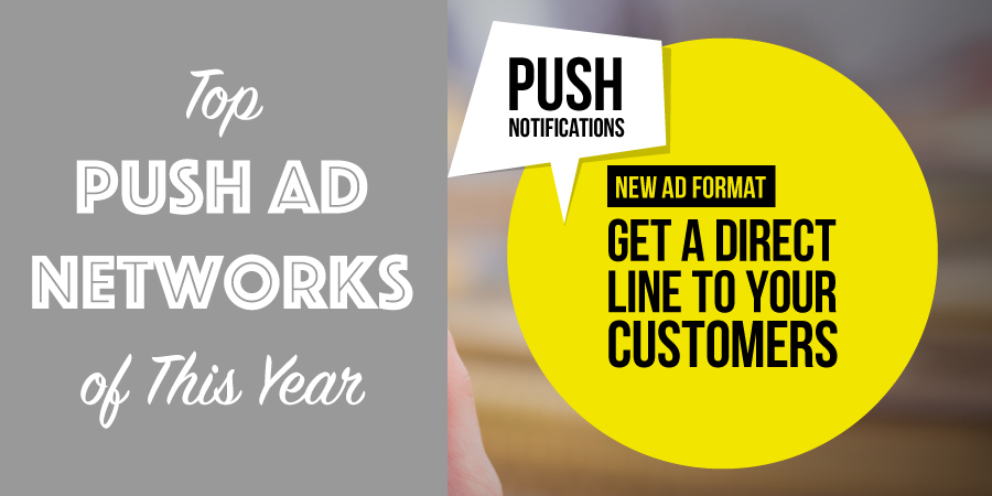 Best Push Ad Networks 2026: [TOP 10] Lowest CPC $0.001