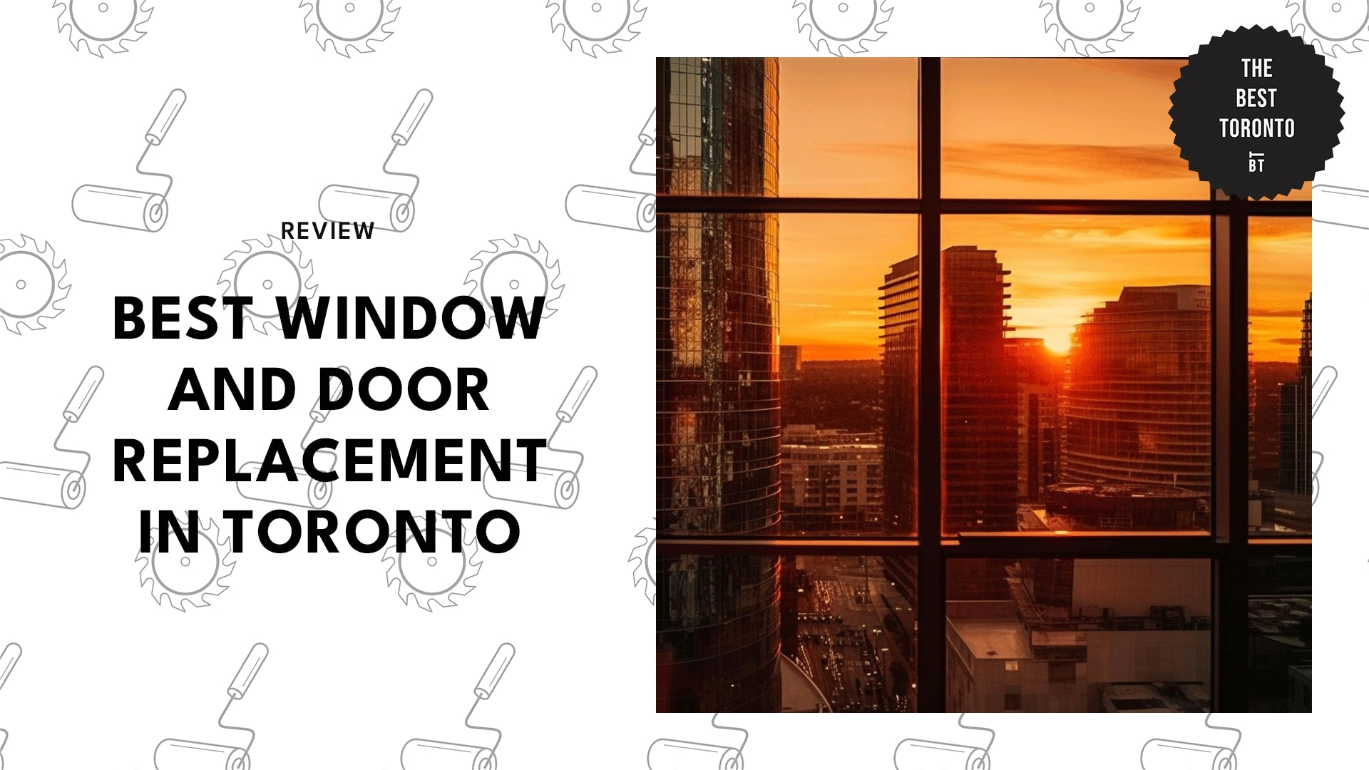 8 Options for the Best Window and Door Replacement in Toronto [2026 ]