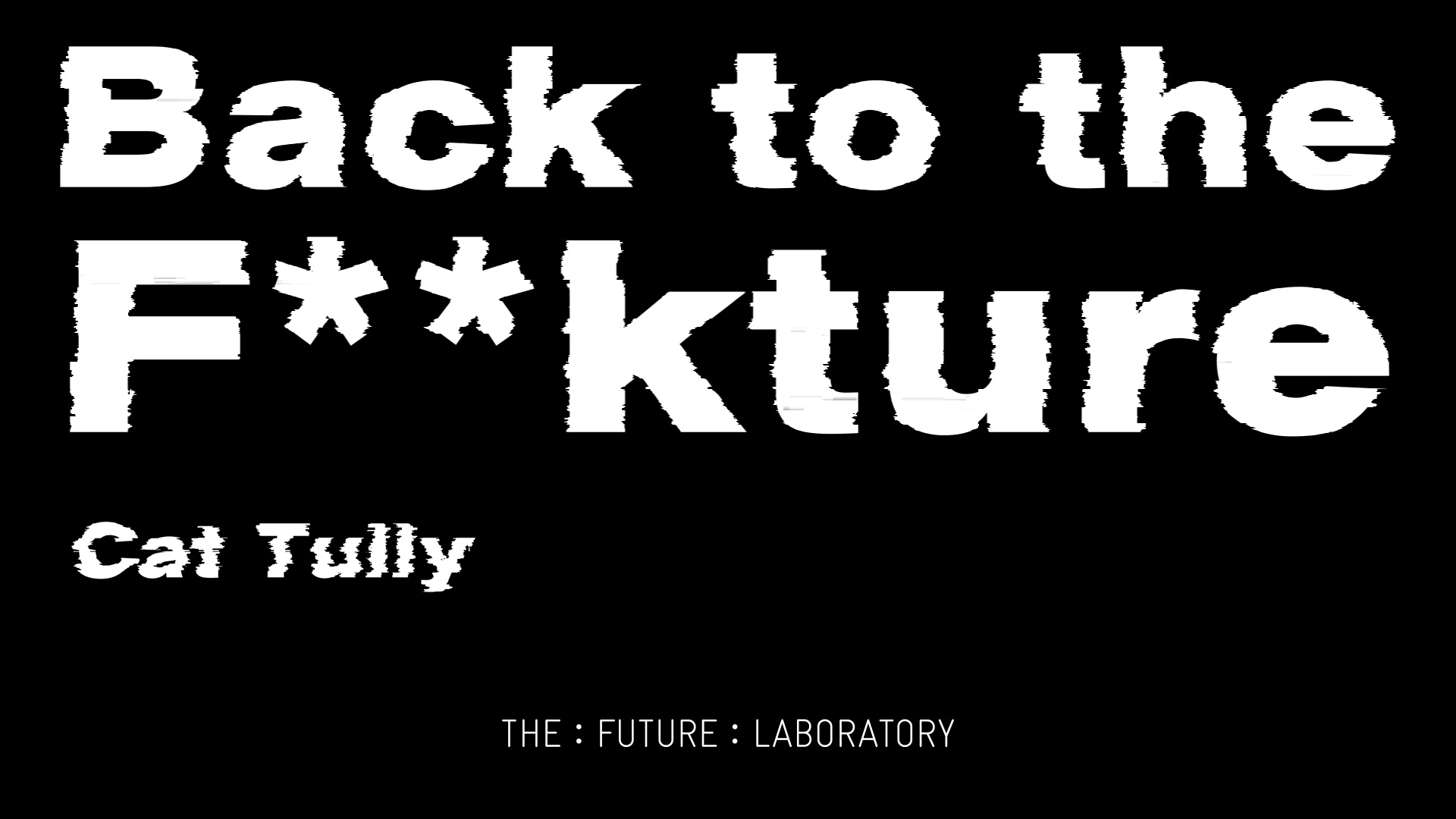 Back to the F**kture: Cat Tully