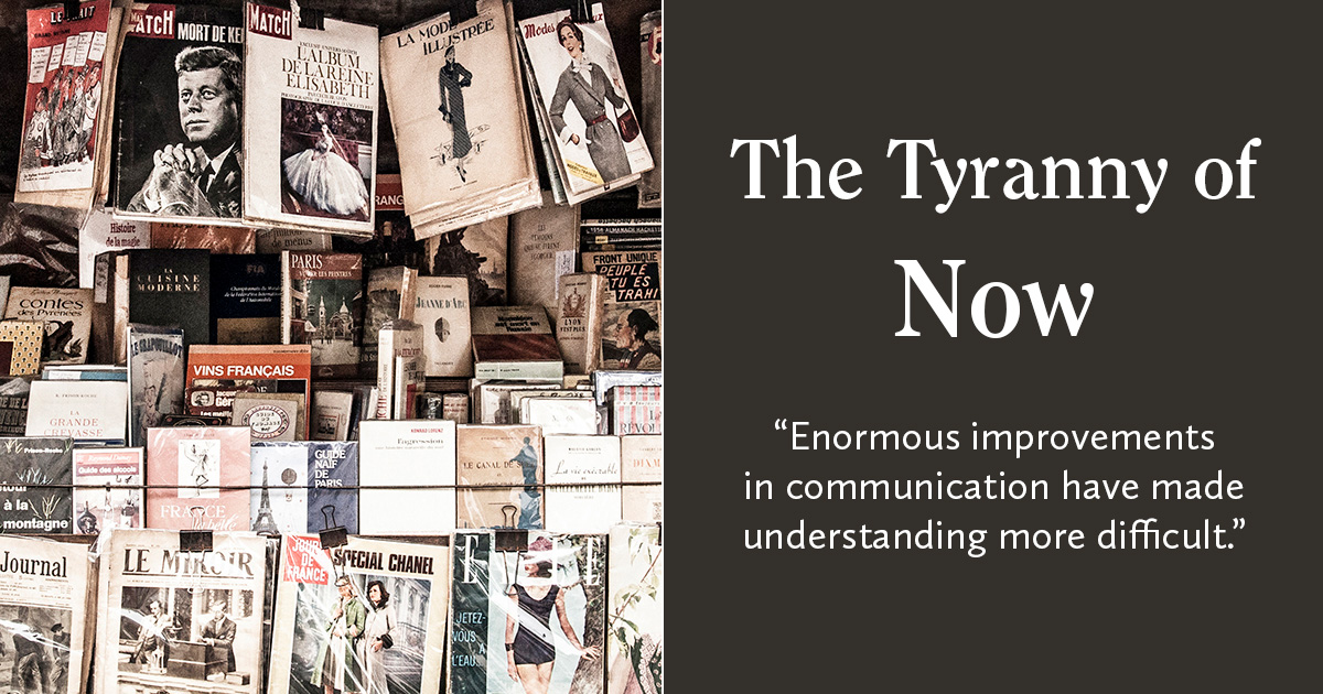 The Tyranny of Now — The New Atlantis