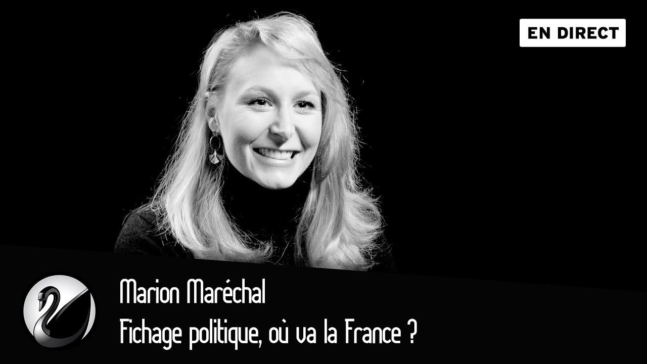 Marion Maréchal : Fichage politique, où va la France ? - Thinkerview