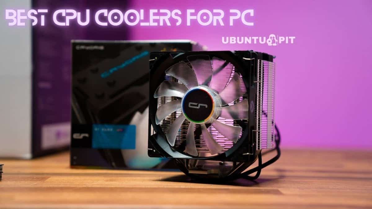 10 Best CPU Coolers for PC: Best Air and Liquid Cooling Systems
