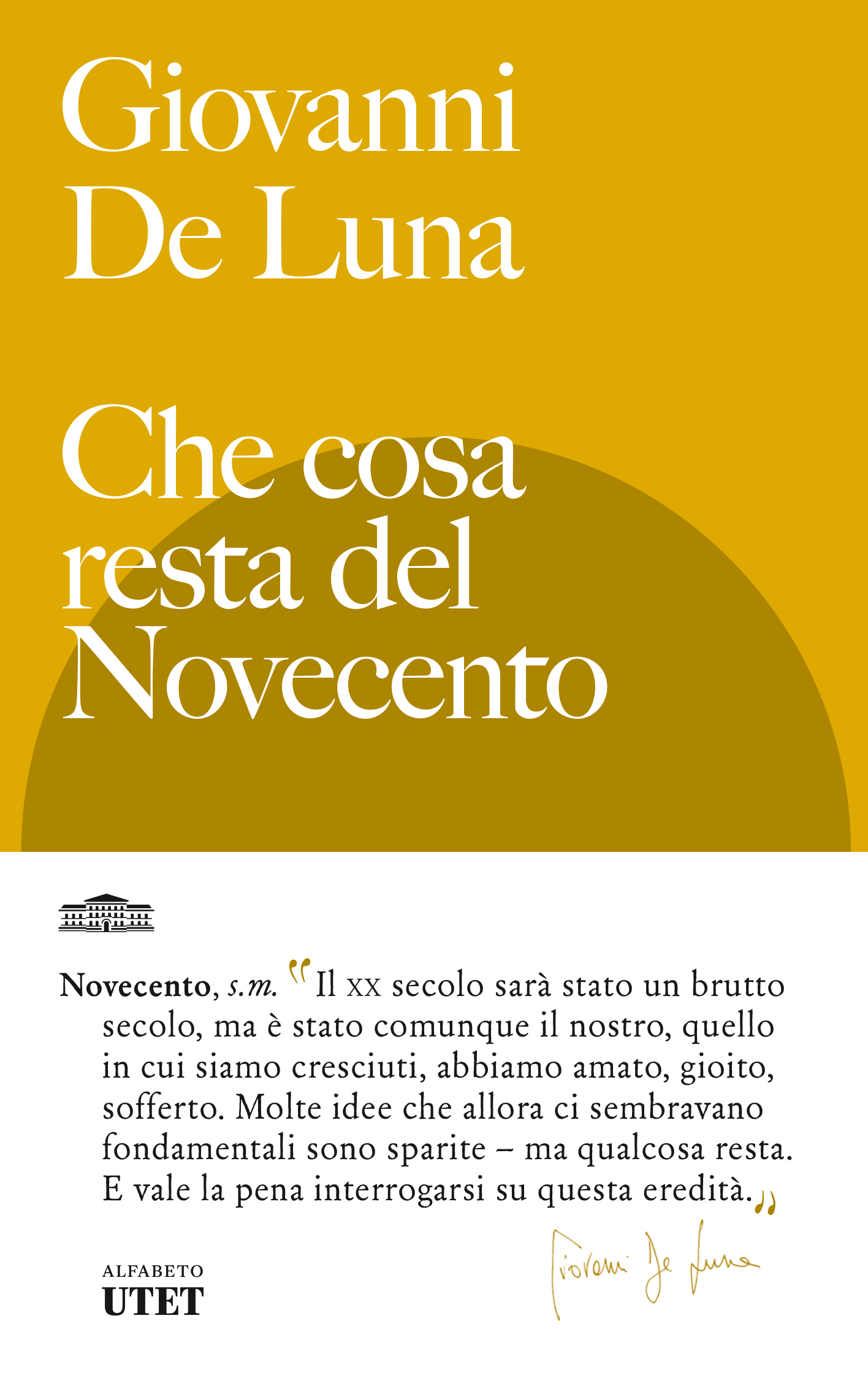 Che cosa resta del Novecento | Libri | Utet Libri