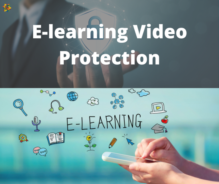 Elearning Video Protection: Ensure Piracy Protection of Videos