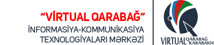 Virtual Qarabağ - Qarabağ - Azərbaycan