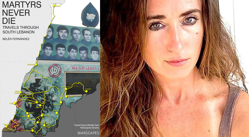 Martyrs Never Die: Travels through South Lebanon | Warscapes
