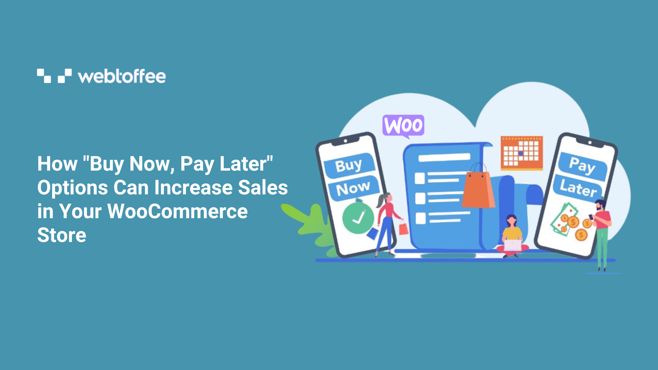 How 'Buy Now Pay Later' Can Increase Sales in WooCommerce?