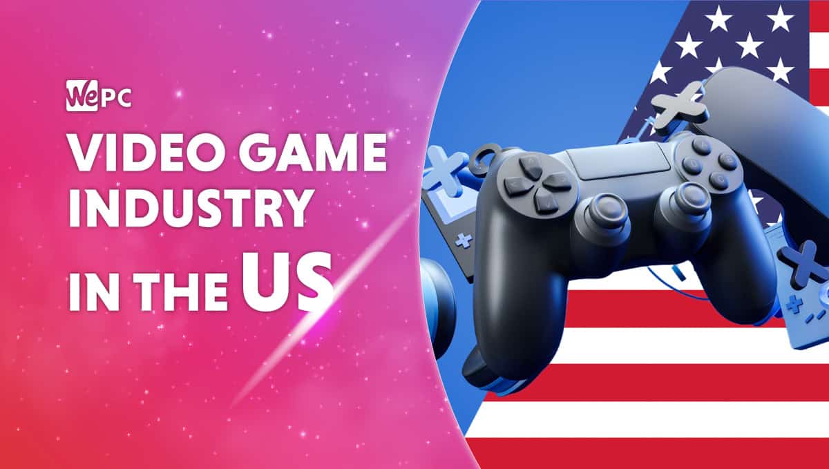 Video Game Industry in the US | WePC