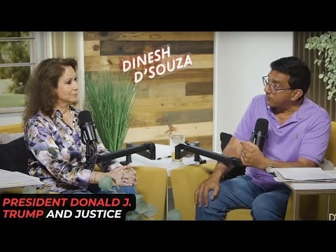 President Donald J. Trump And Justice * WorldNetDaily * by Dinesh D'Souza