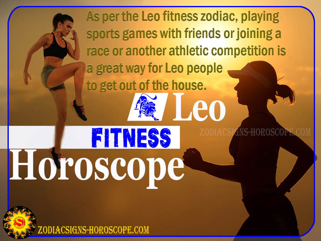 Leo Fitness Horoscope: Astrology Fitness Predictions for Leo People