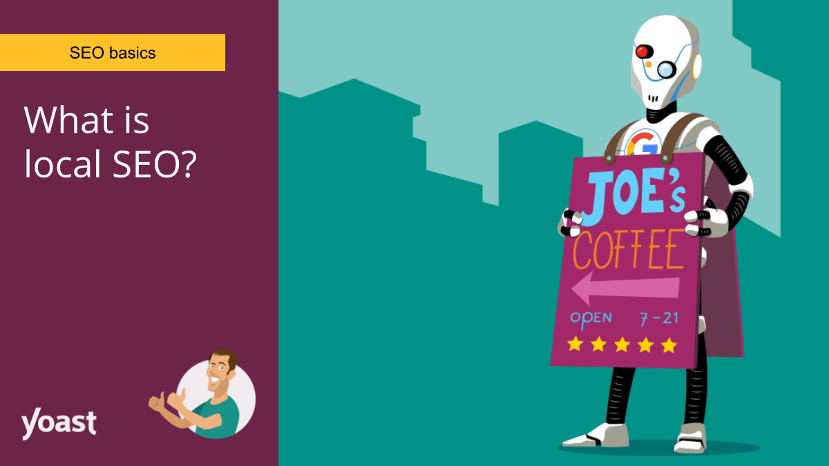 What is local SEO? • SEO for beginners • Yoast